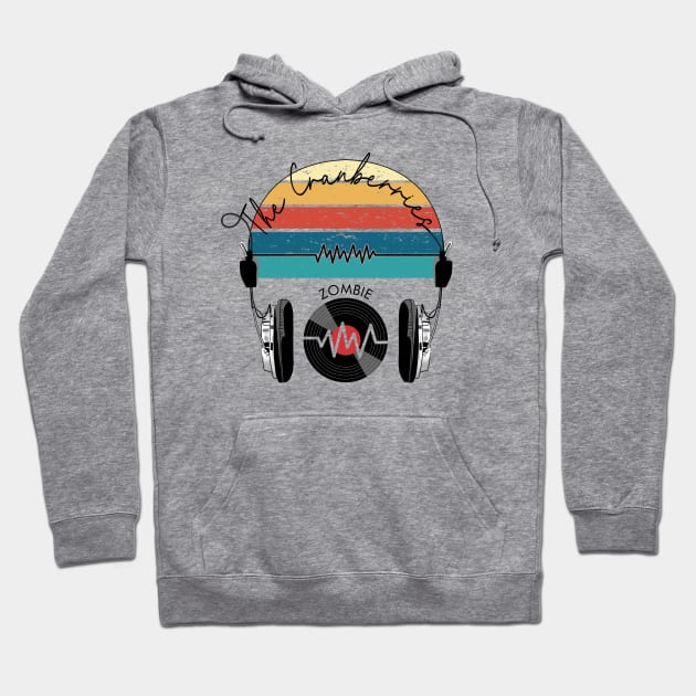 The Cranberries Zombie The Cranberries Hoodie TeePublic